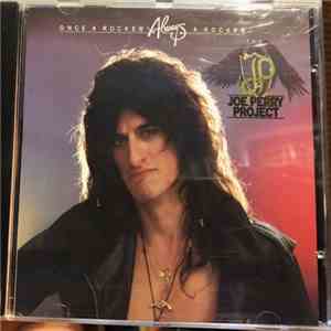 The Joe Perry Project - Once A Rocker, Always A Rocker flac album