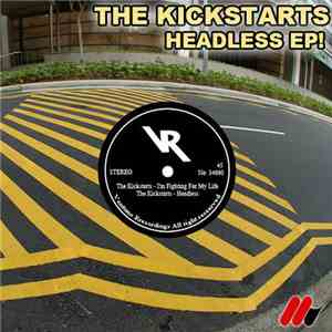 The Kickstarts - Headless E.P flac album