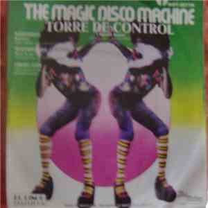 The Magic Disco Machine - Torre De Control (Control Tower) flac album