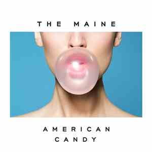 The Maine - American Candy flac album