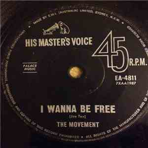 The Movement  - I Wanna Be Free flac album