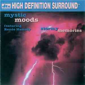 The Mystic Moods Featuring Renee Hamaty - Stormy Memories flac album