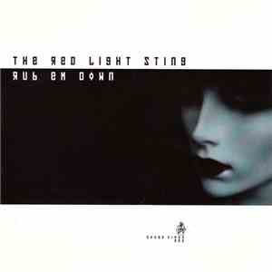 The Red Light Sting - Rub Em Down, Rub Em Out flac album