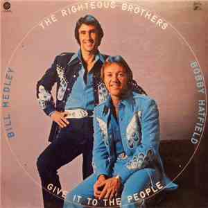 The Righteous Brothers - Give It To The People flac album
