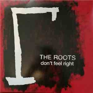The Roots - Don't Feel Right flac album