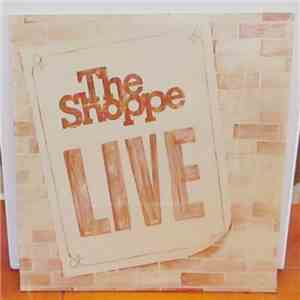 The Shoppe - The Shoppe Live flac album