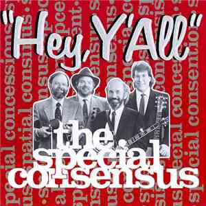 The Special Consensus - Hey, Y'All flac album