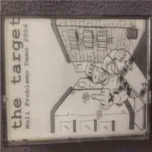 The Target - Null Problemo Demo 2006 flac album
