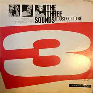 The Three Sounds - It Just Got To Be flac album