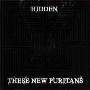 These New Puritans - Hidden flac album
