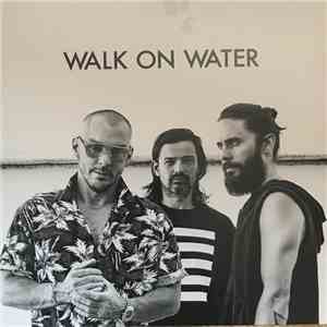 Thirty Seconds To Mars - Walk On Water flac album