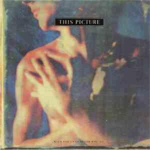 This Picture - With You I Can Never Win flac album