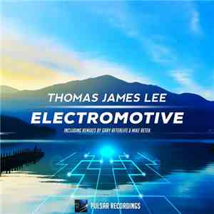 Thomas James Lee - Electromotive flac album