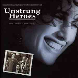 Thomas Newman - Unstrung Heroes: Music From The Original Motion Picture Soundtrack flac album