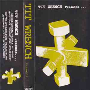 Tit Wrench - Tit Wrench Presents . . . flac album