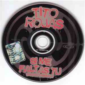 Tito Rojas - Si Me Faltas Tu flac album