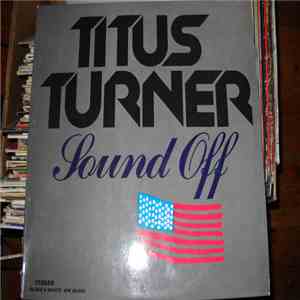 Titus Turner - Sound Off flac album