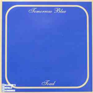 Toad  - Tomorrow Blue flac album