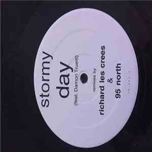 Todd Edwards & Filthy Rich Featuring Damon Trueitt - Stormy Day (Remixes) flac album