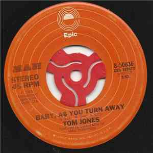 Tom Jones - Baby, As You Turn Away flac album