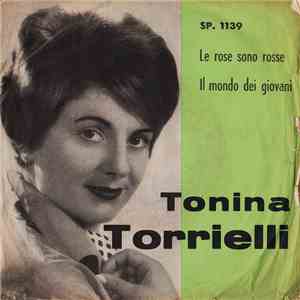 Tonina Torrielli - Le Rose Sono Rosse / Il Mondo Dei Giovani flac album