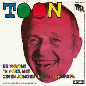 Toon - Er Woont 'n Poes Met Zeven Jongen In M'n Hoempapa flac album