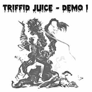 Triffid Juice - Demo 1 flac album