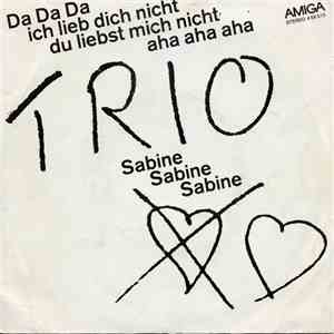 Trio - Da Da Da Ich Lieb Dich Nicht Du Liebst Mich Nicht Aha Aha Aha flac album