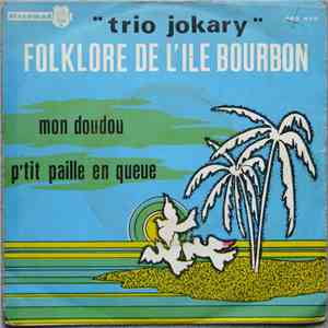 Trio Jokary - Mon Doudou / P'tit Paille En Queue flac album