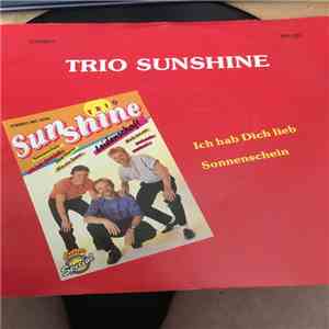 Trio Sunshine - Ich Hab Dich Lieb flac album