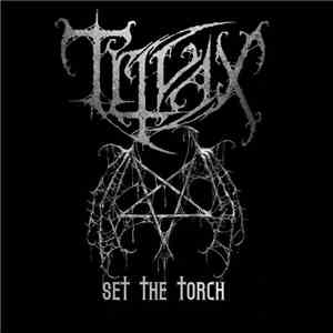 Trivax - Set The Torch flac album