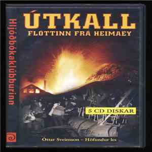 Óttar Sveinsson - Útkall: Flóttinn frá Heimaey (Útkall #15) flac album