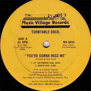 Turntable Orch. - You're Gonna Miss Me flac album