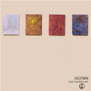 Ugly Twin - The Church EP flac album