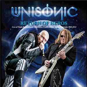 Unisonic - Return Of Heros: Live At Osaka 2012 flac album