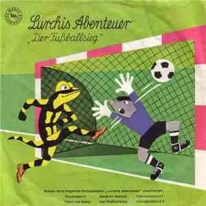 Unknown Artist - Lurchis Abenteuer - Der Fußballsieg flac album