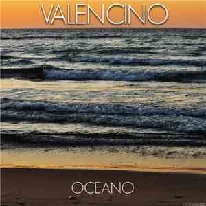 Valencino - Oceano flac album