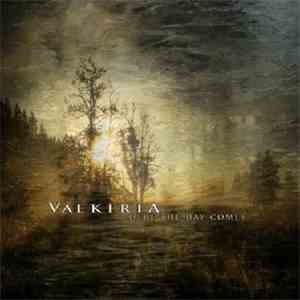 Valkiria - Here The Day Comes flac album