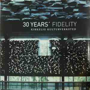 Various - 30 Years' Fidelity flac album