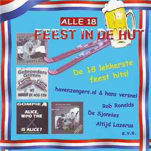 Various - Alle 18 Feest In De Hut flac album