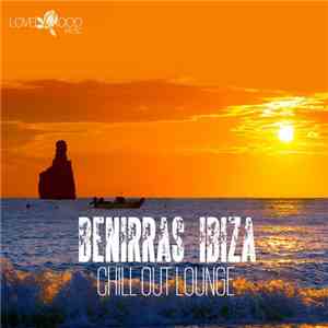 Various - Benirras Ibiza Chillout Lounge Vol. 4 flac album