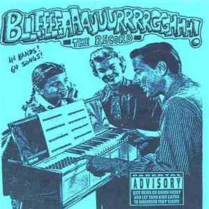 Various - Bllleeeeaaauuurrrrgghhh! - The Record flac album