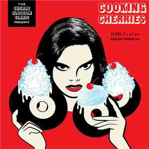 Various - Cooking Cherries flac album