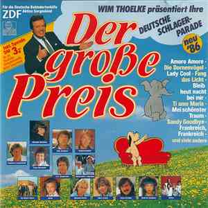 Various - Der Große Preis • Wim Thoelke Präsentiert Ihre Deutsche Schlager-Parade • Neu '86 flac album