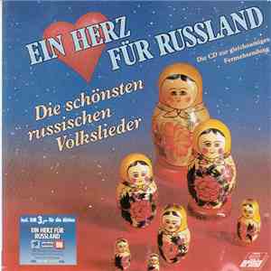 Various - Ein Herz Für Russland - Die Schönsten Russischen Volkslieder flac album