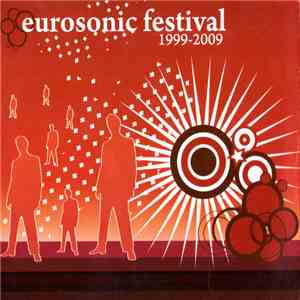 Various - Eurosonic Festival 1999-2009 flac album