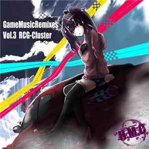 Various - GameMusicRemixes Vol. 3 RCG-Cluster flac album