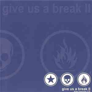 Various - Give Us A Break II flac album