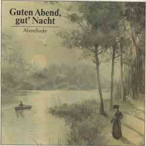 Various - Guten Abend, Gut' Nacht - Abendlieder flac album