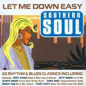 Various - Let Me Down Easy - Southern Soul flac album